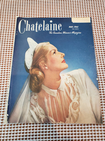 Chatelaine The Canadian Women's Magazine, May 1945